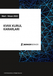 KVKK Bülteni, Mart - Nisan 2022